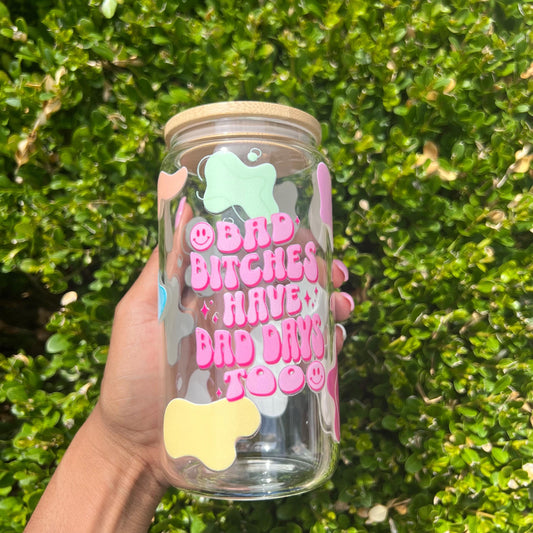 Pastel Mental Breakdown Tumbler Cup | Bad Bitches Have Bad Days Too| Positive Funny Affirmation Glass| Empowering Drink ware| Beer Can Libby