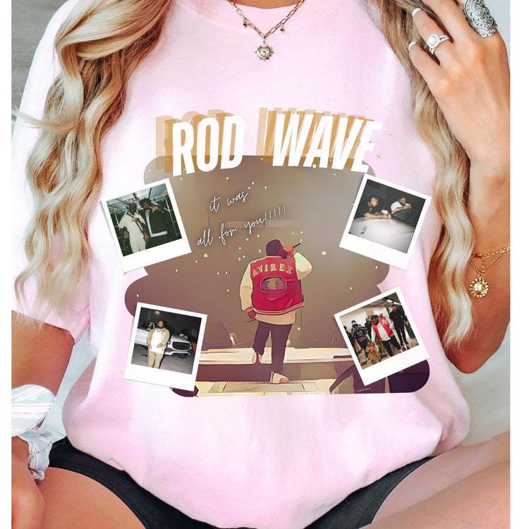 Rod Wave "It Was All For You" Comfort Colors Graphic T-Shirt | Fan Merch| Embrace Your Emotions | Retro Rod Wave concert tee| Everyday Wear