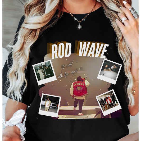 Rod Wave "It Was All For You" Comfort Colors Graphic T-Shirt | Fan Merch| Embrace Your Emotions | Retro Rod Wave concert tee| Everyday Wear