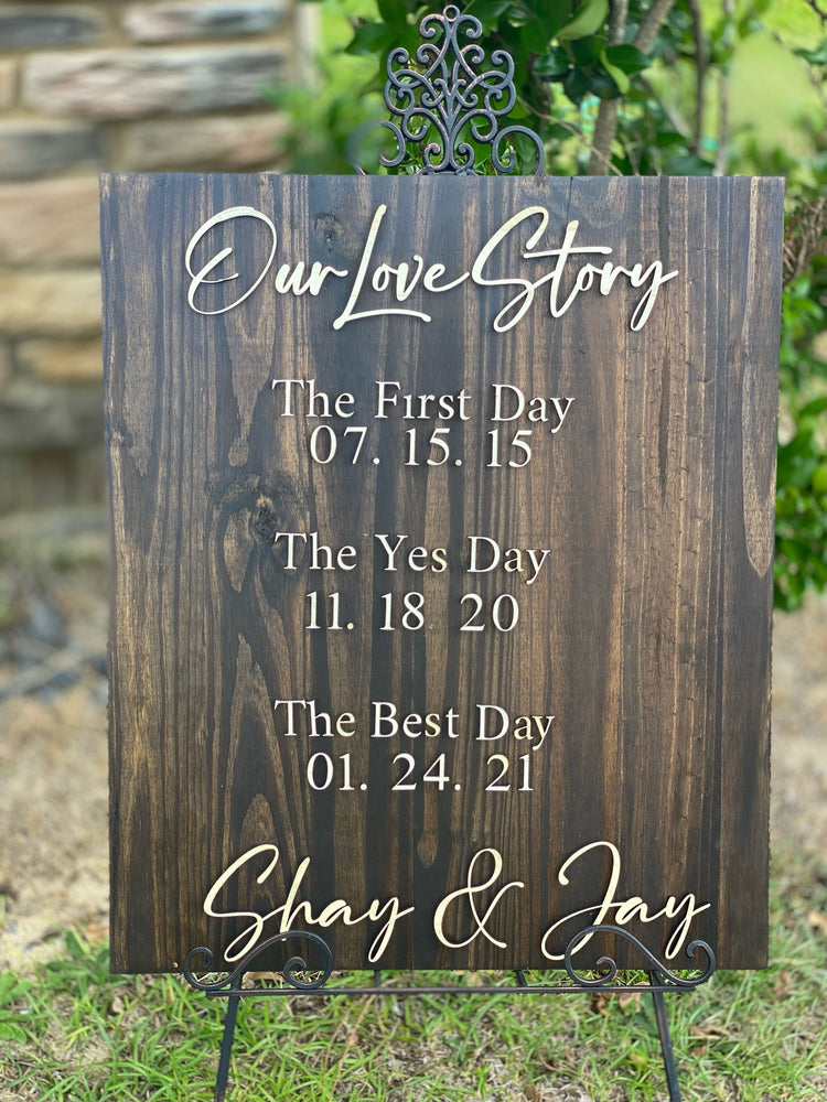 Our Love Story  "yes day" Wooden sign